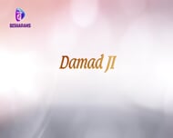 Damaad Ji – Web series – full Uncut